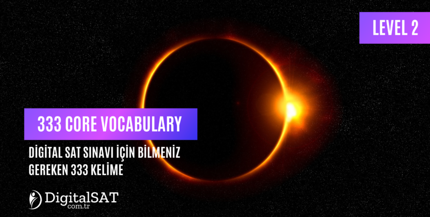 Digital SAT 333 Core Vocabulary: Level 2 – Digital SAT Sınav Hazırlık ...